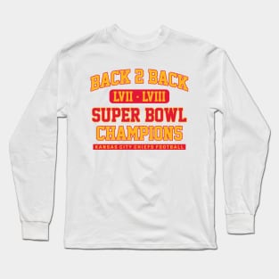 Back 2 Back Super Bowl Champions LVIII Kansas City Chiefs Long Sleeve T-Shirt